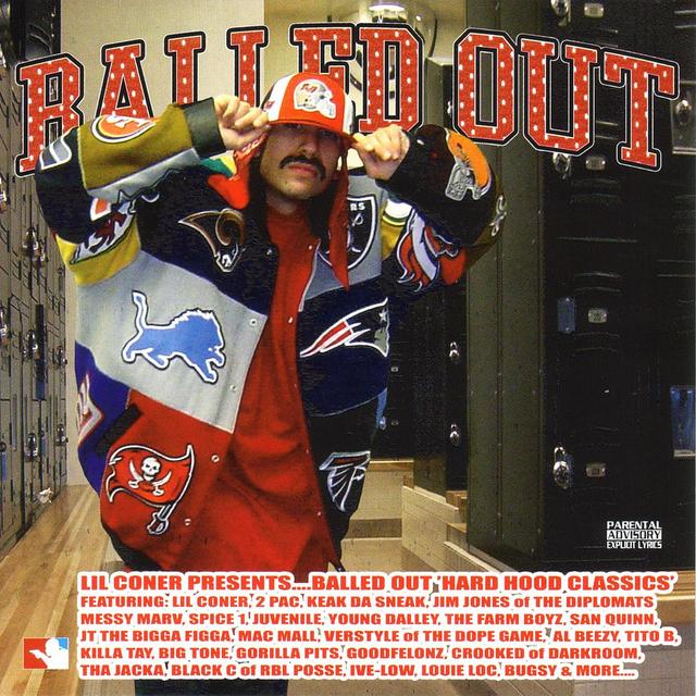 Balled Out Hard Hood Classics Explicit By Various Artists