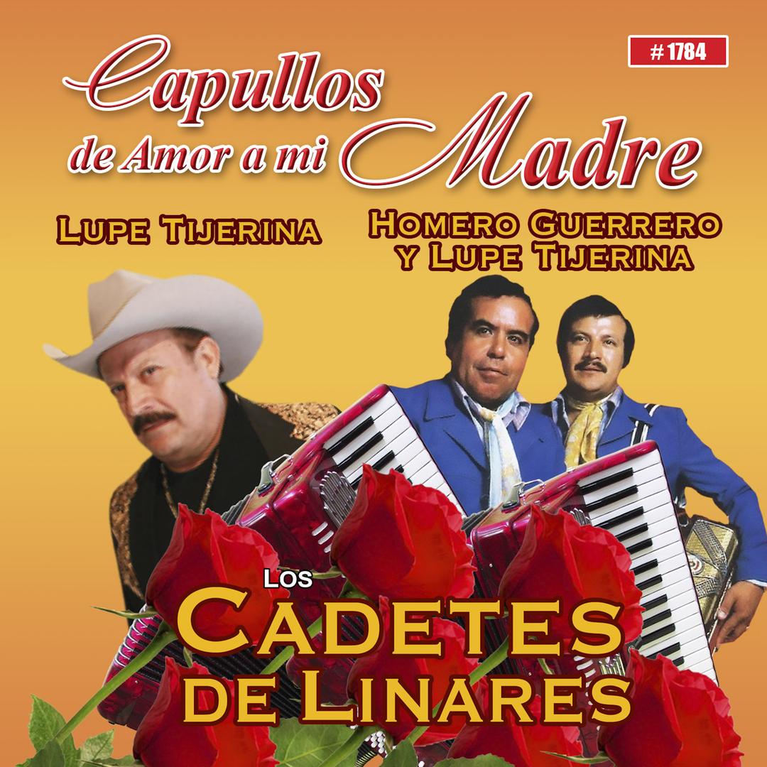 Capullos De Amor A Mi Madre By Los Cadetes De Linares Pandora How much of los cadetes de linares's work have you seen? pandora