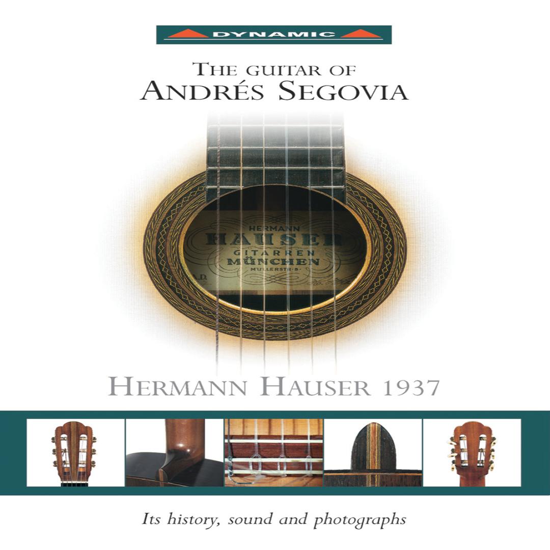 Segovia Andres Guitar Of Andres Segovia The Hermann Hauser