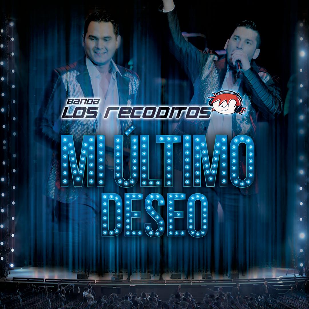 Mi Ultimo Deseo En Vivo Single By Banda Los Recoditos Pandora Banda los recoditos ventilan lo que piensan de la música de christian nodal y le envían un recadito.june 12, 2020. single by banda los recoditos pandora