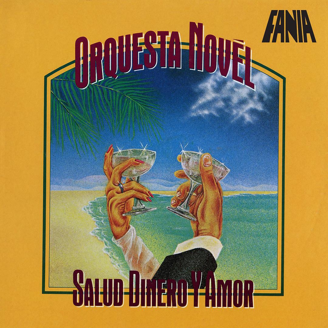 Salud Dinero Y Amor By Orquesta Novel Pandora