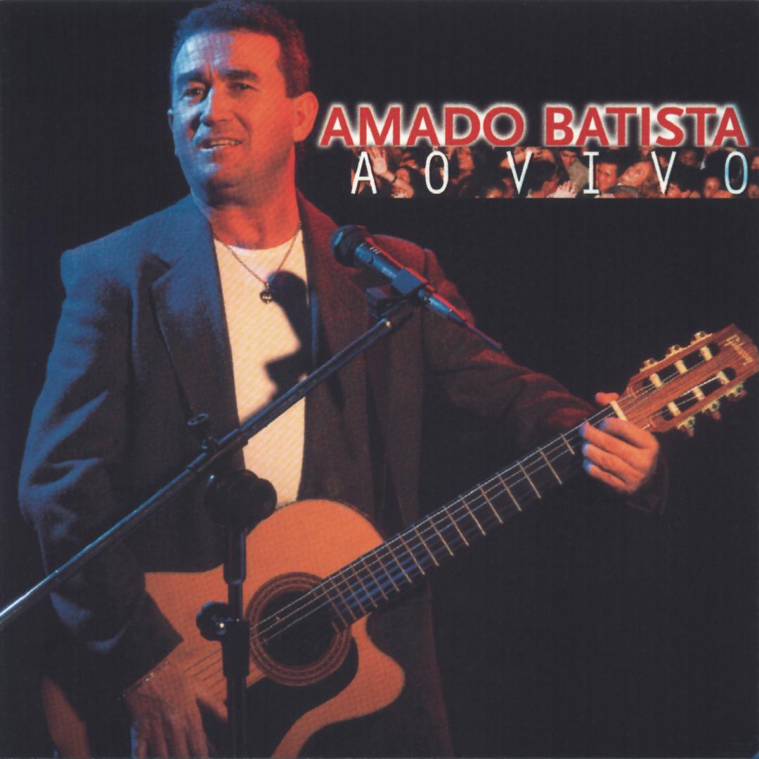 Amado Batista Live By Amado Batista Pandora