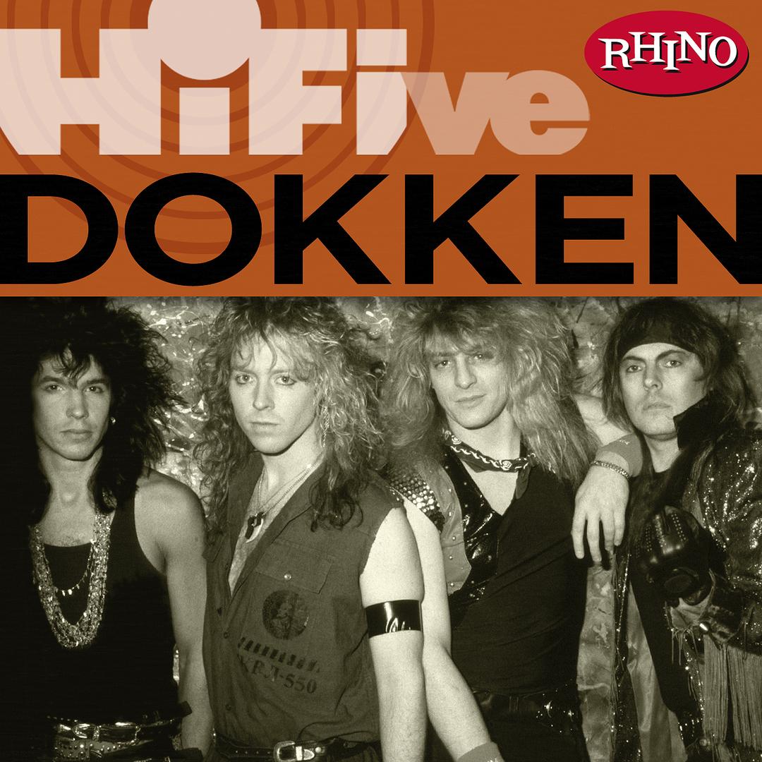 Dokken On Pandora Radio Songs Lyrics