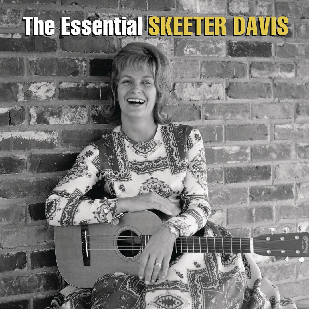 The Essential Skeeter Davis By Skeeter Davis On Pandora Radio Songs Lyrics