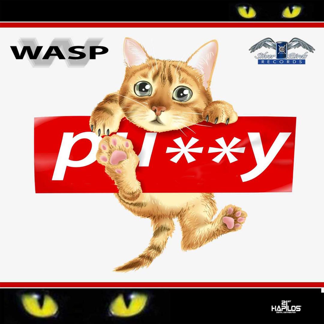 Pussy Cat Single Explicit By Wasp Reggae Pandora