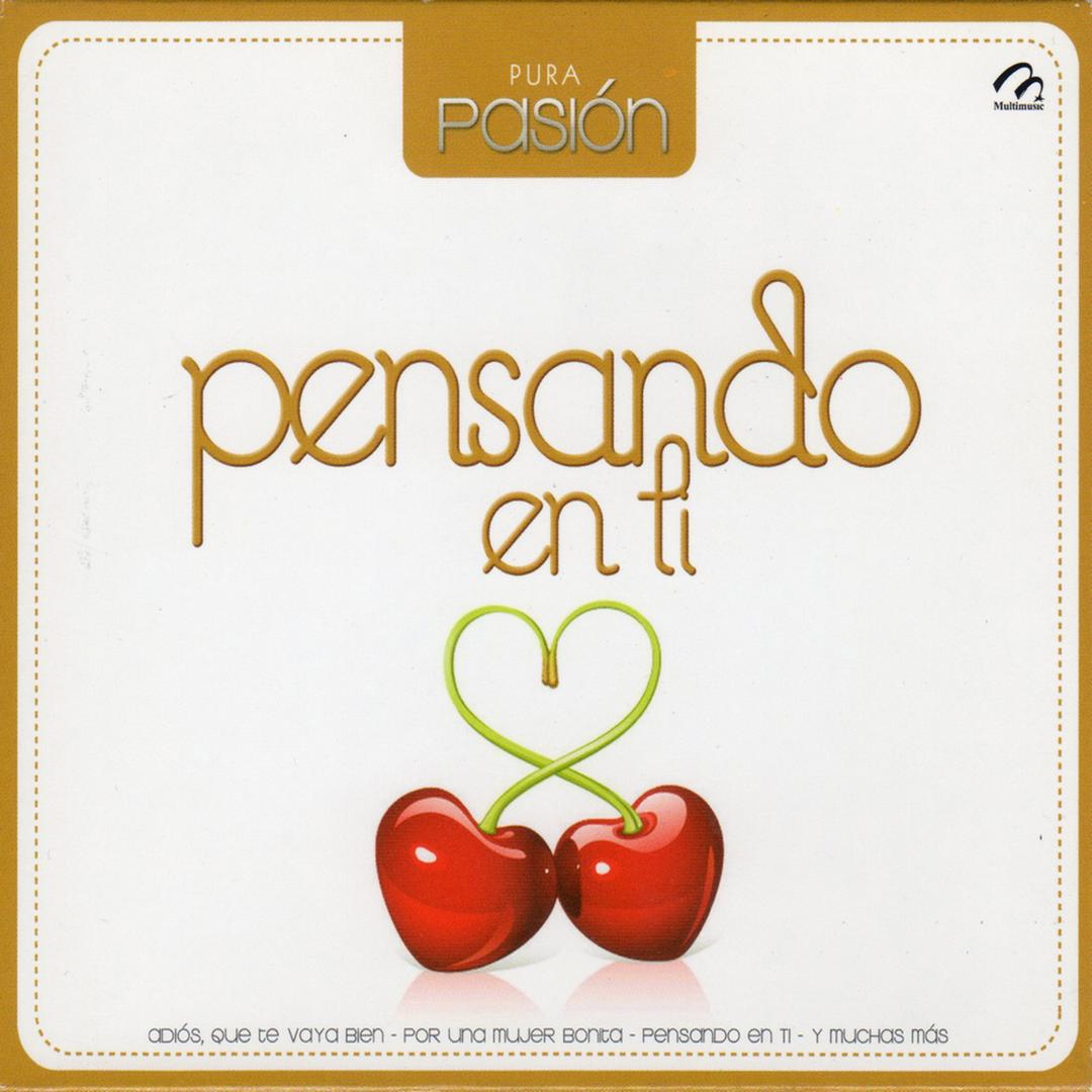 Pura Pasion10 Pensando En Ti By Various Artists Pandora Mami, es que sigo pensando en ti (yo) quiero verte a tii why ahora , todo porque no te tengo aqui tu eres la mujer que siempre me quiso de cora la que cuando. pensando en ti by various artists pandora