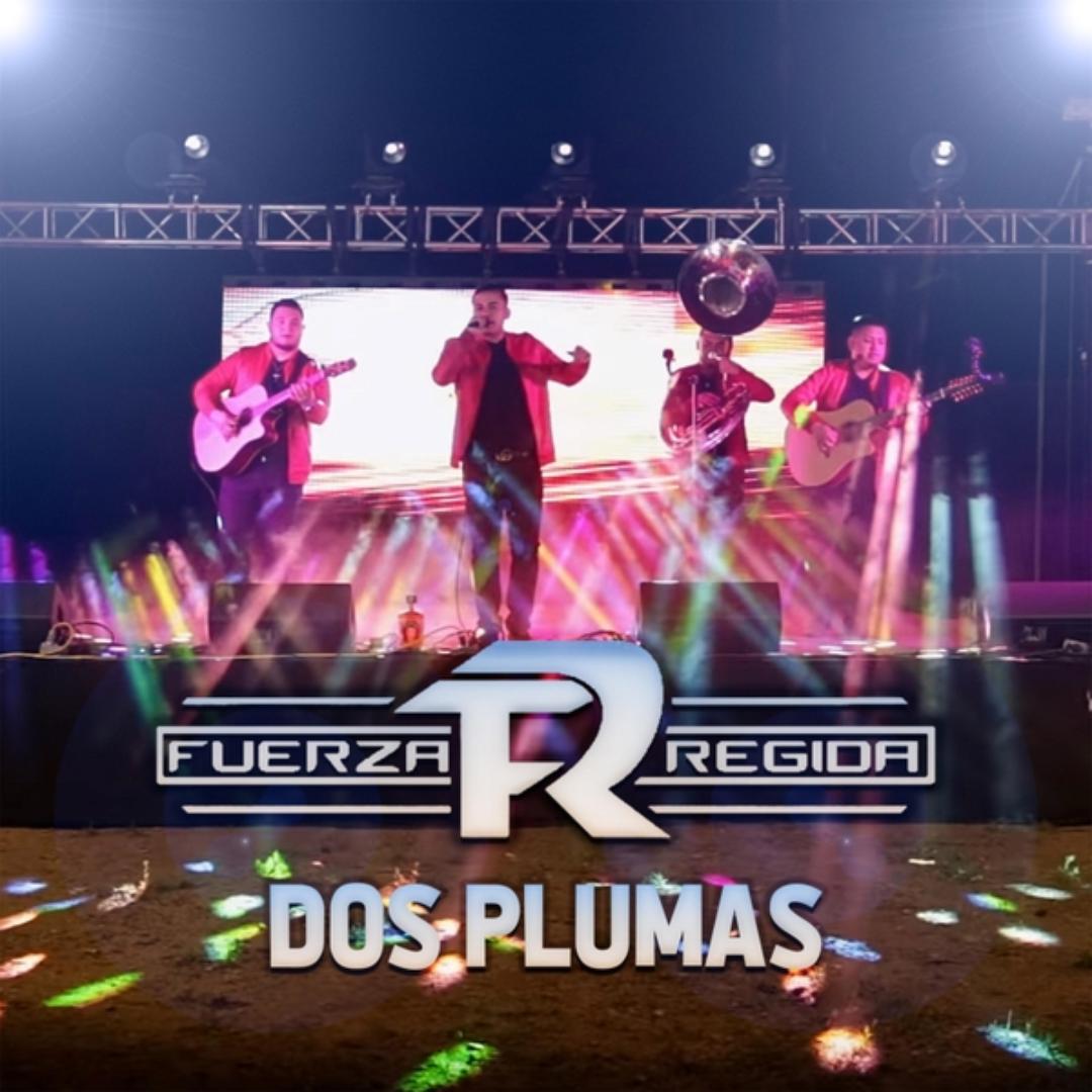 Dos Plumas En Vivo Single By Fuerza Regida Pandora